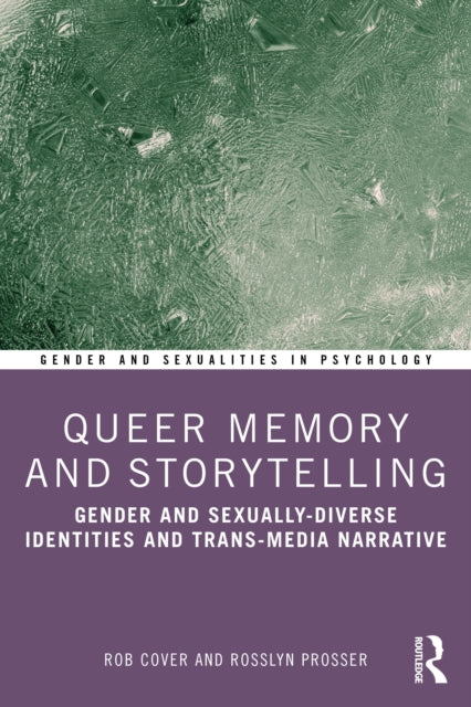Book cover of: Queer Memory and Storytelling. By: Rob Cover
