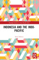 Book cover of: Indonesia and the Indo-Pacific. By: Senia Febrica
