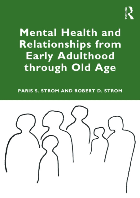 Book cover of: Mental Health and Relationships from Early Adulthood through Old Age