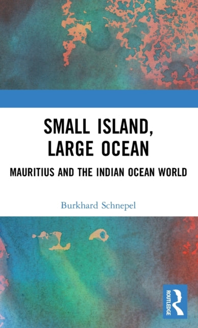 Book cover of: Small Island, Large Ocean. By: Burkhard Schnepel