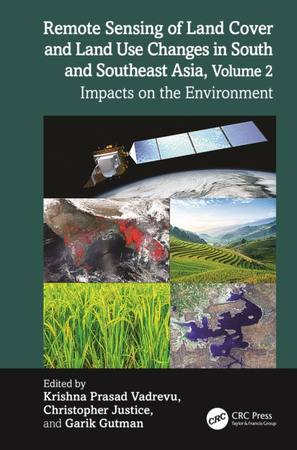 Book cover of: Remote Sensing of Land Cover and Land Use Changes in South and Southeast Asia, Volume 2