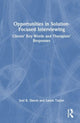 Book cover of: Opportunities in Solution-Focused Interviewing. By: Joel K. Simon