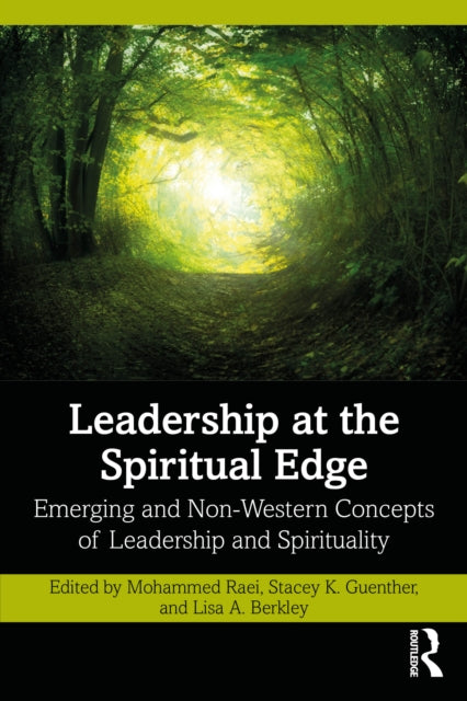 Book cover of: Leadership at the Spiritual Edge. By: Mohammed Raei