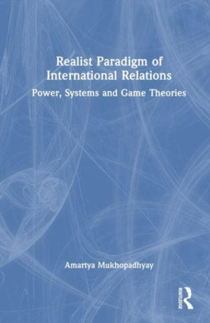 Realist Paradigm of International Relations