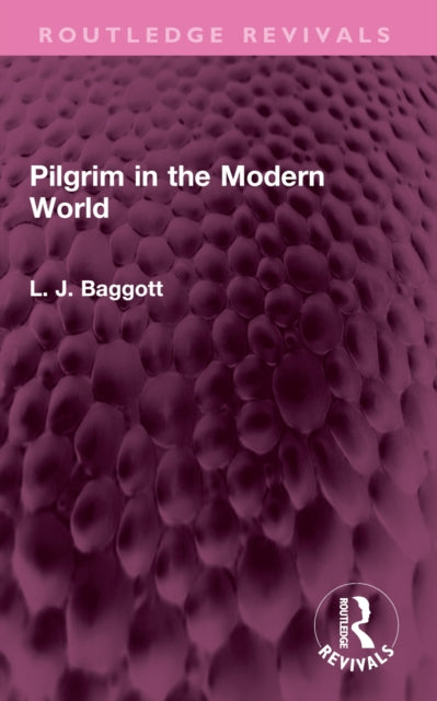 Book cover of: Pilgrim in the Modern World