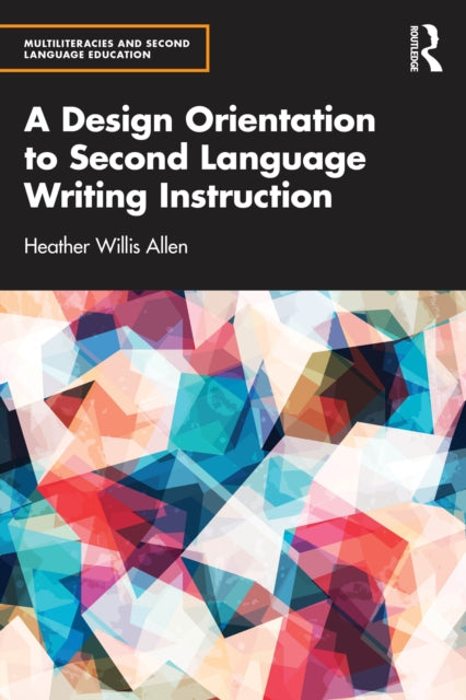 Book cover of: Design Orientation to Second Language Writing Instruction
