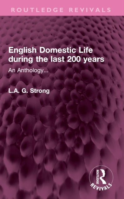 Book cover of: English Domestic Life during the last 200 years