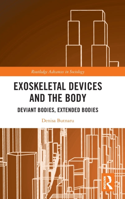 Book cover of: Exoskeletal Devices and the Body. By: Denisa Butnaru