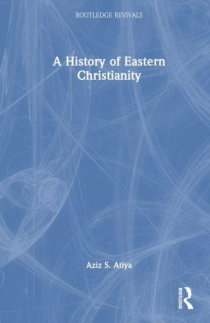 Book cover of: History of Eastern Christianity