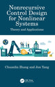 Book cover of: Nonrecursive Control Design for Nonlinear Systems. By: Chuanlin Zhang