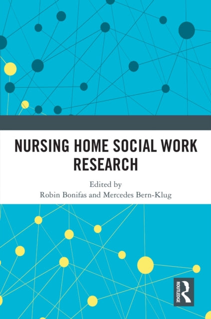 Book cover of: Nursing Home Social Work Research