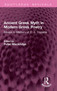 Book cover of: Ancient Greek Myth in Modern Greek Poetry. By: Peter Mackridge