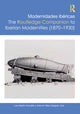 Book cover of: Modernidades ibericas / The Routledge Companion to Iberian Modernities (1870–1930)