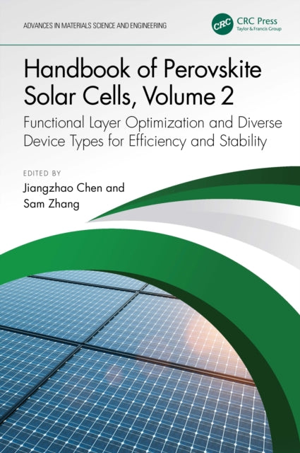 Book cover of: Handbook of Perovskite Solar Cells, Volume 2. By: Jiangzhao Chen