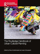 Book cover of: Routledge Handbook of Urban Cultural Planning. By: Rana Amirtahmasebi