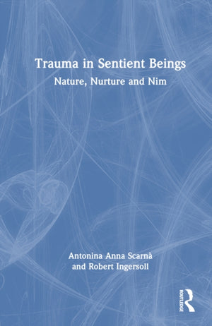 Trauma in Sentient Beings