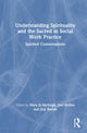 Book cover of: Understanding Spirituality and the Sacred in Social Work Practice. By: Mary Jo McVeigh