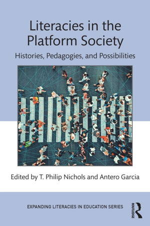 Literacies in the Platform Society