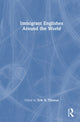 Book cover of: Immigrant Englishes Around the World