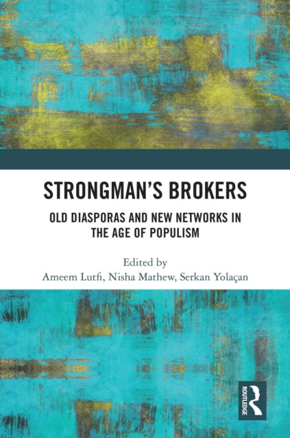 Book cover of: Strongman’s Brokers. By: Ameem Lutfi