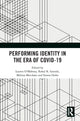 Book cover of: Performing Identity in the Era of COVID-19. By: Lauren OMahony