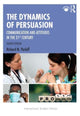 Book cover of: Dynamics of Persuasion. By: Richard M. Perloff