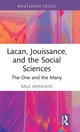 Book cover of: Lacan, Jouissance, and the Social Sciences. By: Raul Moncayo
