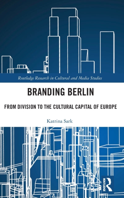 Book cover of: Branding Berlin. By: Katrina Sark
