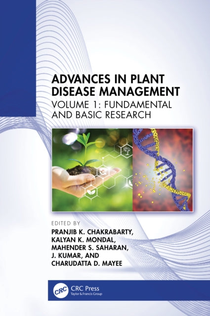 Book cover of: Advances in Plant Disease Management. By: Pranjib Chakrabarty