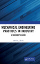 Book cover of: Mechanical Engineering Practices in Industry. By: Dhruba J. Syam