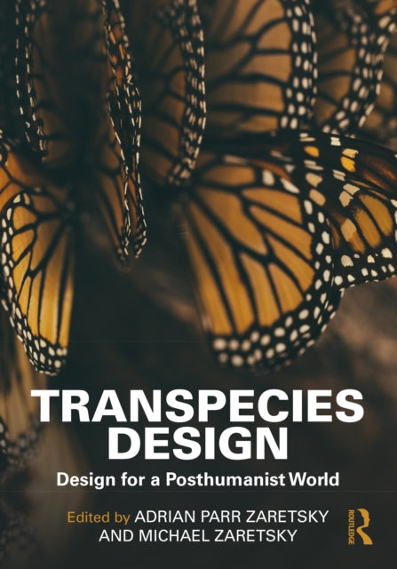 Book cover of: Transpecies Design. By: Adrian Parr