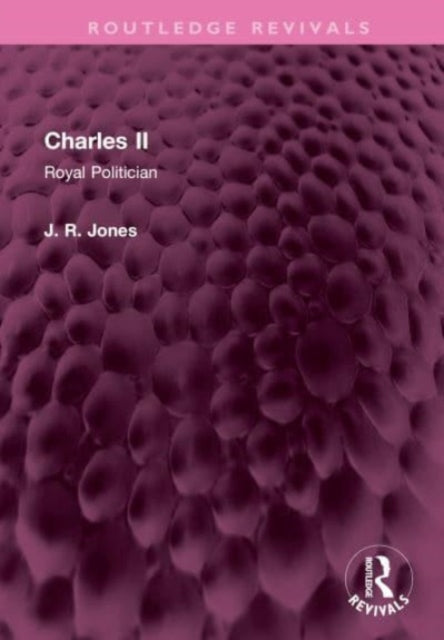 Book cover of: Charles II. By: J. R. Jones