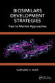 Book cover of: Biosimilars Development Strategies. By: Sarfaraz Niazi