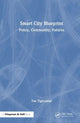 Book cover of: Smart City Blueprint. By: Tan Yigitcanlar