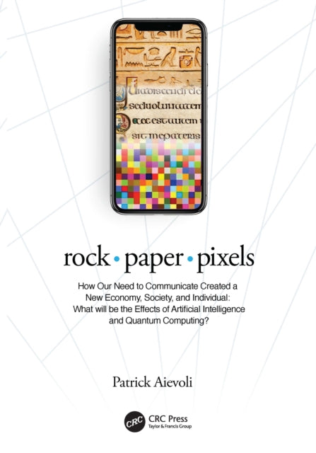 Book cover of: rock • paper • pixels. By: Patrick Aievoli