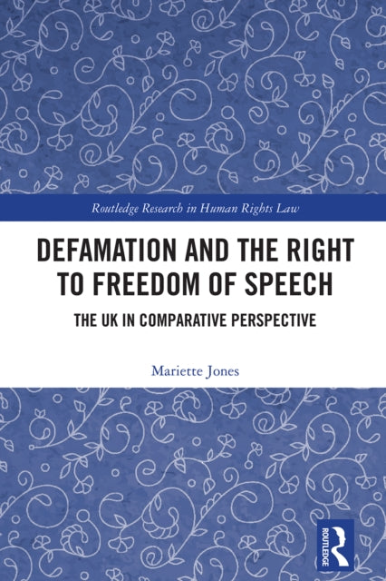 Book cover of: Defamation and the Right to Freedom of Speech