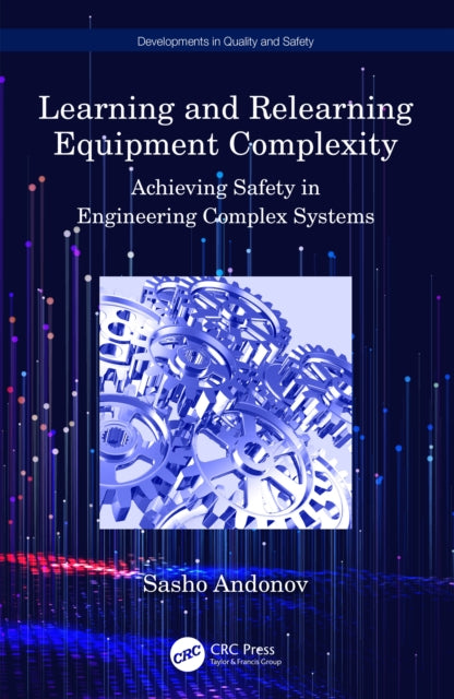 Learning and Relearning Equipment Complexity