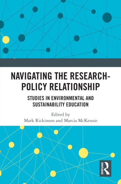 Book cover of: Navigating the Research-Policy Relationship. By: Mark Rickinson