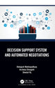 Book cover of: Decision Support System and Automated Negotiations. By: Debajyoti Mukhopadhyay