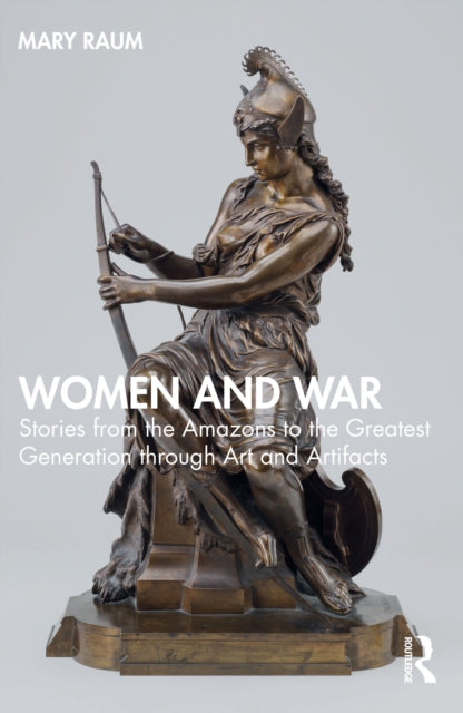 Book cover of: Women and War. By: Mary Raum