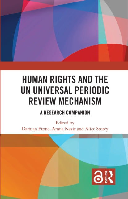 Book cover of: Human Rights and the UN Universal Periodic Review Mechanism. By: Damian Etone