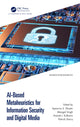 Book cover of: AI-Based Metaheuristics for Information Security and Digital Media. By: Apoorva S. Shastri