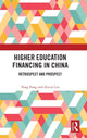 Book cover of: Higher Education Financing in China. By: Fang Fang