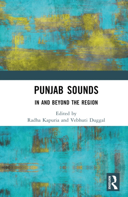 Book cover of: Punjab Sounds. By: Kapuria Radha