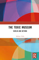 Book cover of: Toxic Museum. By: Helene Tello