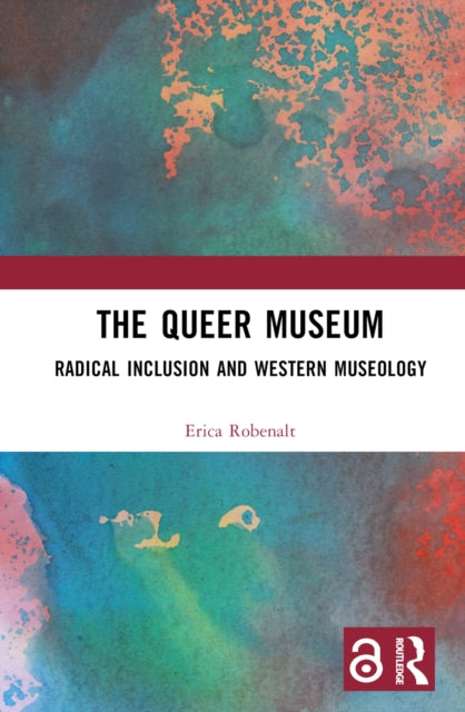 Book cover of: Queer Museum. By: Erica Robenalt