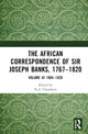 Book cover of: African Correspondence of Sir Joseph Banks, 1767–1820. By: Neil Chambers