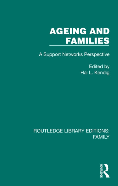 Book cover of: Ageing and Families. By: Hal L. Kendig