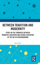 Book cover of: Between Tradition and Modernity. By: Hui Chen