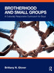 Book cover of: Brotherhood and Small Groups